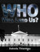 Who Will Lead Us? by Dakoda Thiemkey