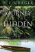 Journey of the Hidden by D. L. Crager