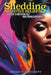 Shedding Negative Beliefs: A Letter to Her Future Self by Ebonie T. Pritchett