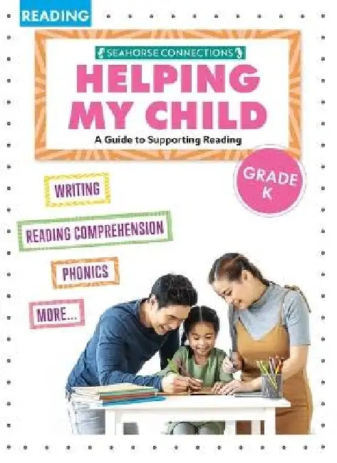 Helping My Child with Reading Kindergarten by Madison Parker