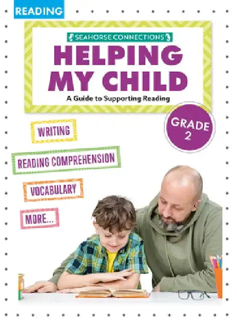 Helping My Child with Reading Second Grade by Madison Parker