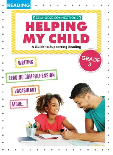 Helping My Child with Reading Third Grade by Madison Parker