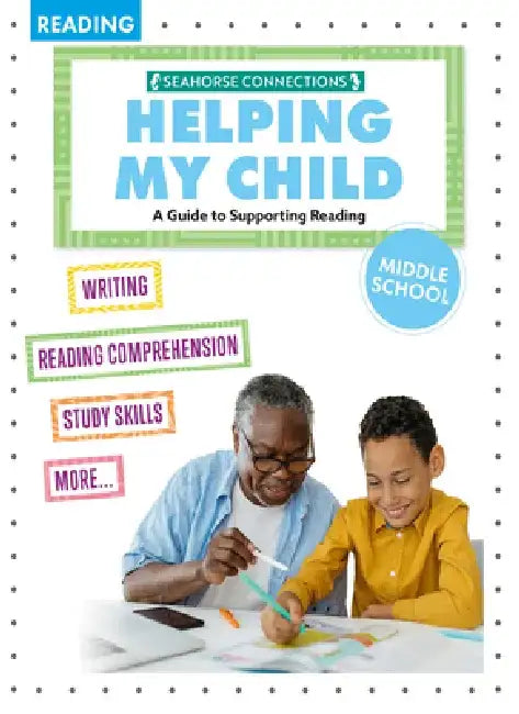 Helping My Child with Reading Middle School by Madison Parker