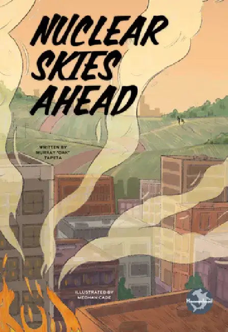 Nuclear Skies Ahead by Tapeta Murray "Oak"