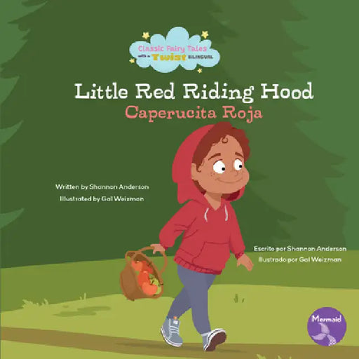 Little Red Riding Hood (Caperucita Roja) Bilingual Eng/Spa by Shannon Anderson