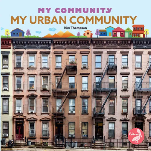 My Urban Community by Kim Thompson
