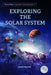 Exploring the Solar System by Bernard Conaghan