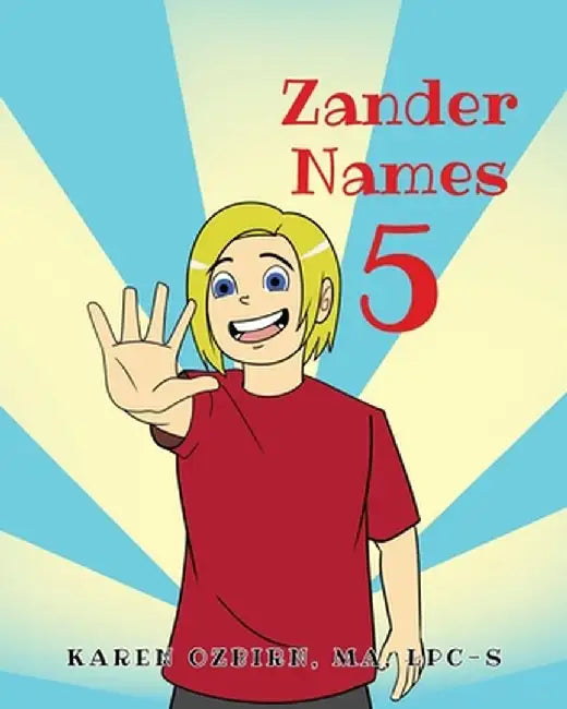 Zander Names 5 by Karen Ozbirn Ma Lpc-S