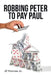 Robbing Peter to Pay Paul by Jv, Jr. Huffman
