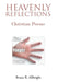 Heavenly Reflections: Christian Poems by Bruce R. Allbright