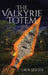 The Valkyrie Totem by Erol Seveer