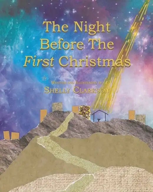 The Night Before the First Christmas by Shelly Clarkson