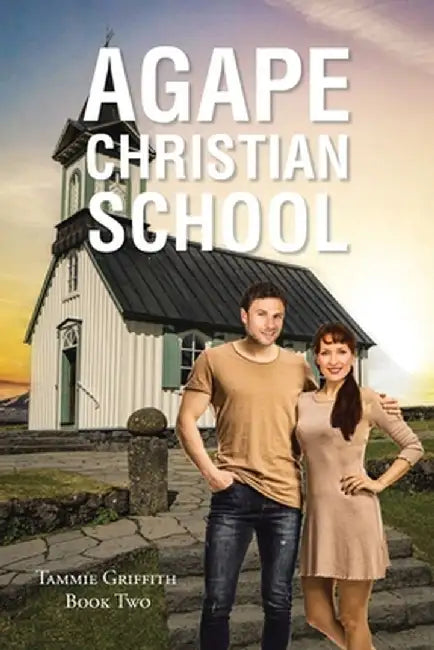 Agape Christian School by Tammie Griffith