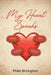 My Heart Speaks by Phillis Birmingham