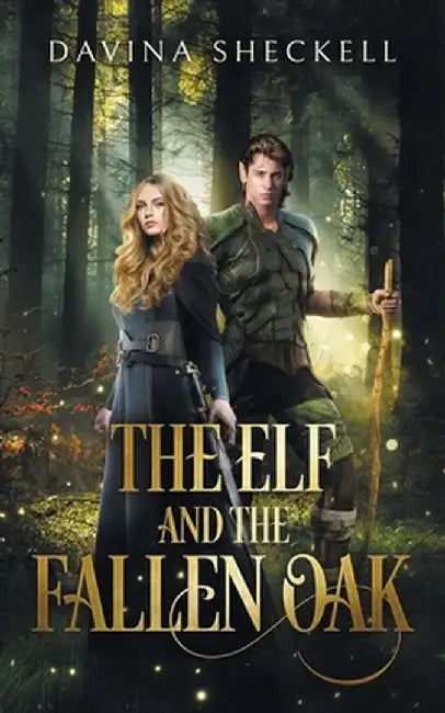The Elf and the Fallen Oak by Davina Sheckell