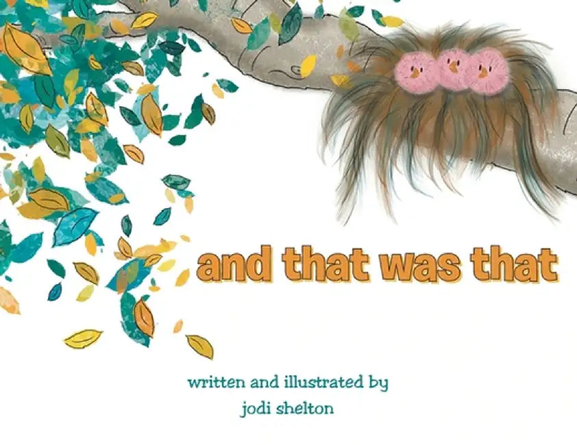 and that was that by Jodi Shelton