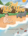 Just Like You by Jacqueline D. Stowe