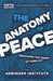 The Anatomy of Peace, Fifth Edition: Resolving the Heart of Conflict by Arbinger Institute