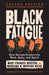 Black Fatigue, Second Edition: How Racism Erodes the Mind, Body, and Spirit by Mary-Frances Winters, Mareisha N. Winters Reese
