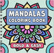 Mandalas Bold  Easy Coloring Book by Enchanted Willow 