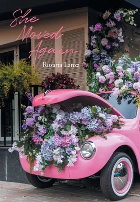 She Moved Again by Rosaria Lanza