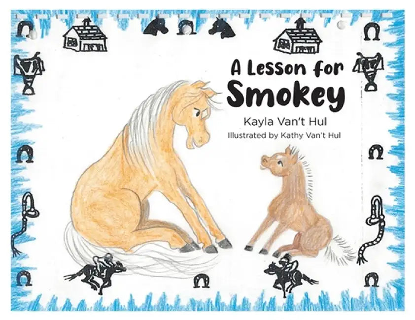 A Lesson for Smokey by Kayla Van't Hul