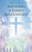 Blending A Family Successfully by Jeanette Moore
