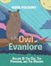 The Owl of Evanlore: Volume 2: The Cat, The Princess, and The Dragon by Mark Holowko