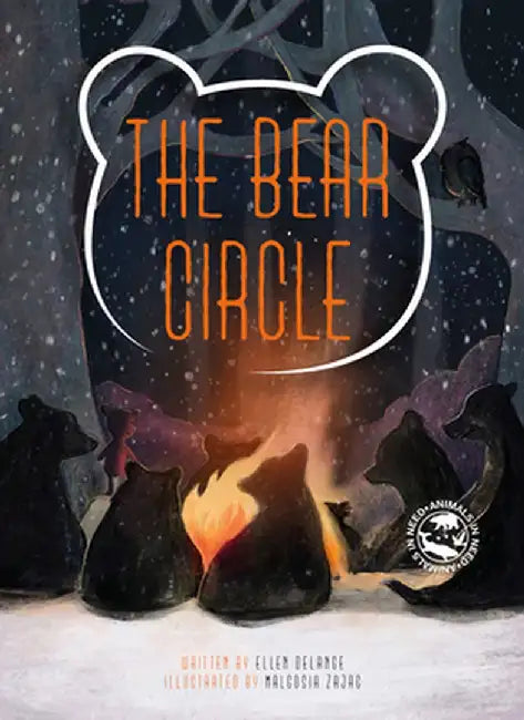 Animals in Need. the Bear Circle by Ellen Delange