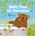 Bath Time for Everyone by Anita Bijsterbosch