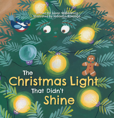 The Christmas Light That Didn't Shine by Susan Wallenburg