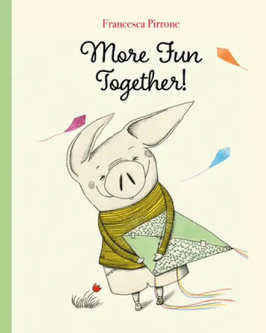 Together Is the Most Fun by Francesca Pirrone