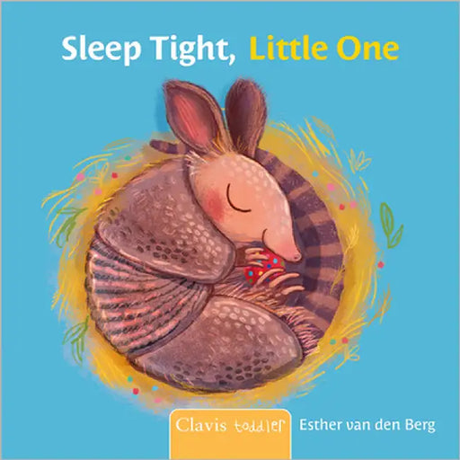 Sleep Tight, Little One by Van Den Berg, Esther