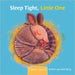 Sleep Tight, Little One by Van Den Berg, Esther