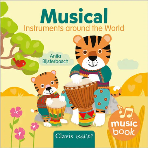 Musical Instruments Around the World Sound Book by Bijsterbosch, Anita