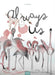 Always Us by A. Simioni, A. Simioni