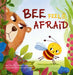 Bee Feels Afraid by Annemie Vandaele, Wen Sylvestre