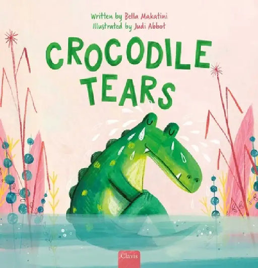 Crocodile Tears by Bella Makatini, Judi Abbot