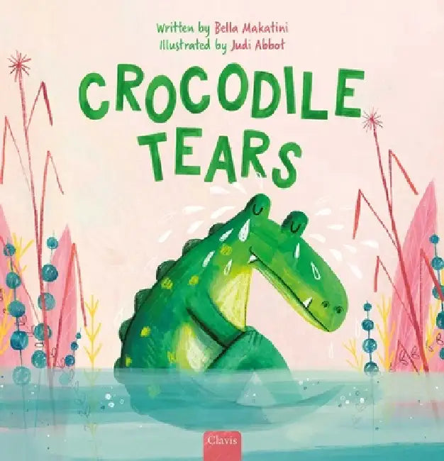 Crocodile Tears by Bella Makatini, Judi Abbot