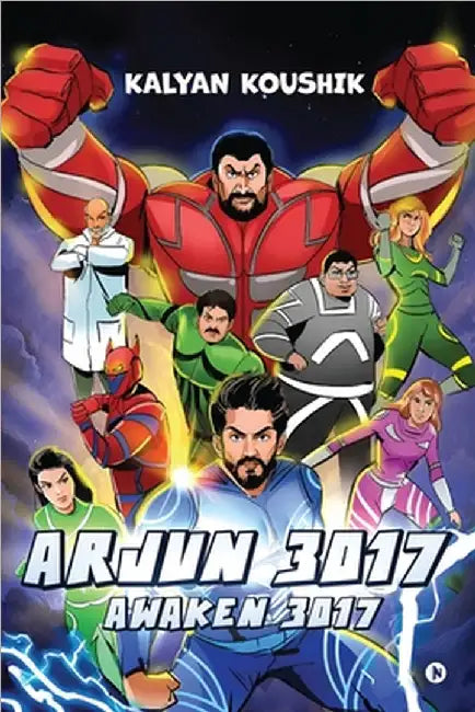Arjun 3017: Awaken 3017 by Kalyan Koushik