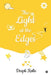 The Light at the Edges by Deepti Kolte