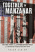 Together in Manzanar: The True Story of a Japanese Jewish Family in an American Concentration Camp by Tracy Slater