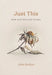 Just This: New and Selected Poems by John Brehm