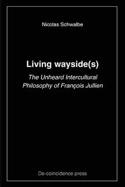 Living wayside(s) by Nicolas Schwalbe