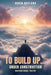To Build up...Under Construction: Inspirational Poetry:: Inspirational Poetry by Kevin Boyland