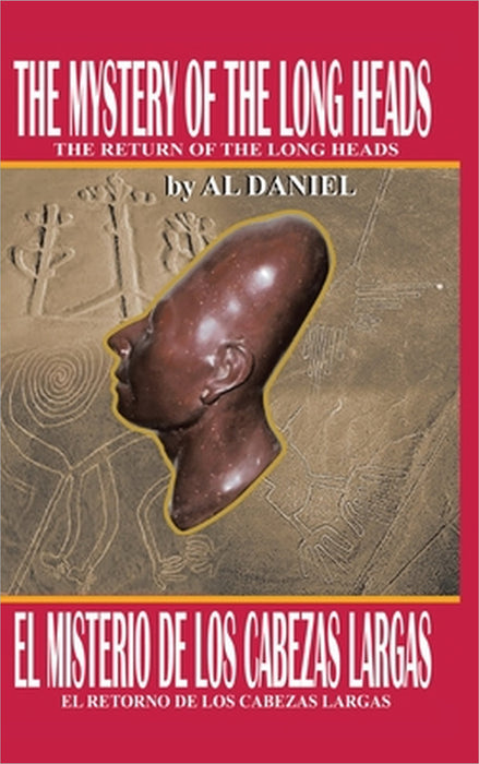 The Mystery Of The Long Heads: The Return of the Long Heads by Al Daniel