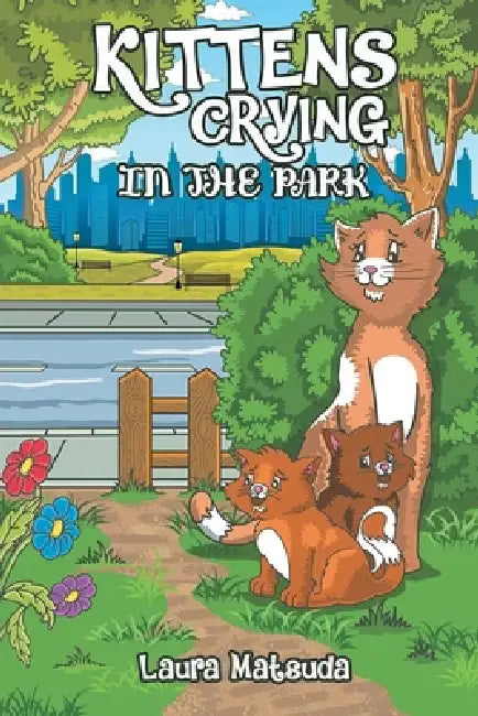 Kittens Crying in the Park by Laura Matsuda