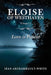Eloise of Westhaven: Love is Patient - (Volume 2) by Jean Archambault-White