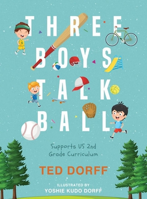 Three Boys Talk Ball by Ted Dorff