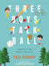 Three Boys Talk Ball by Ted Dorff